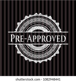  Pre-Approved silvery shiny badge