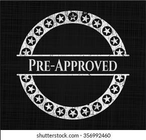 Pre-Approved written with chalkboard texture