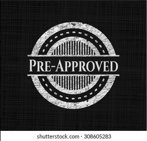 Pre-Approved written on a blackboard