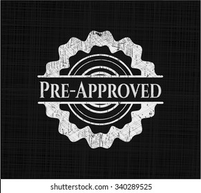 Pre-Approved written on a blackboard