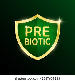 Prebiotic bacteria in green shield on dark background. Gold shine frame for product label packaging badge logo. Good bacterial flora for stomach bowel intestine. 3D Vector.