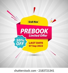 Prebook banner design vector illustration. Sell tag sticker sign.
