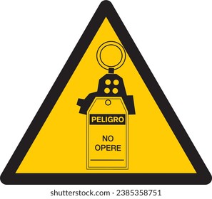 precaucion, no retire esta etiqueta, señal de bloqueo, no opere, atencion, caution, do not remove this label, lockout signal, do not operate, attention