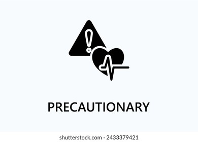 Precautionary icon or logo sign symbol vector illustration	