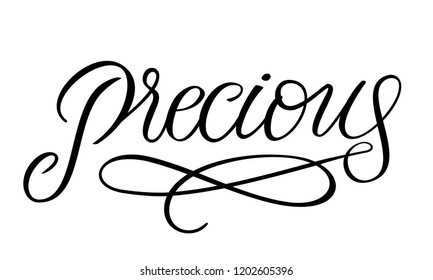 Precious hand written lettering. Print design for invitation, wedding celebration, greeting card for loved ones. Flourished modern style calligraphy. Black vector illustration on white background