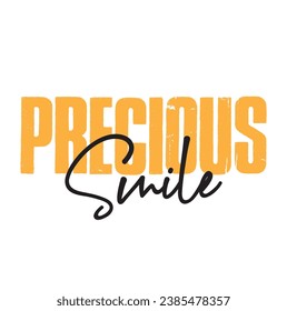 precious smile text on white background.