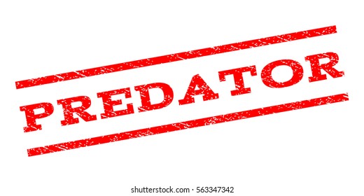 Predator watermark stamp. Text tag between parallel lines with grunge design style. Rubber seal stamp with dirty texture. Vector red color ink imprint on a white background.