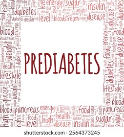 Prediabetes word cloud conceptual design isolated on white background.