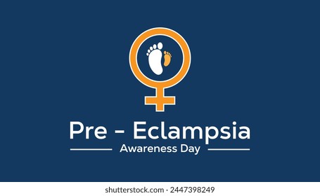 Preeclampsia Awareness Day observed every year in May. Template for background, banner, card, poster with text inscription.