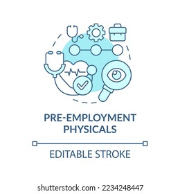 Pre-employment physicals turquoise concept icon. Minimize workplace accidents tip abstract idea thin line illustration. Isolated outline drawing. Editable stroke. Arial, Myriad Pro-Bold fonts used