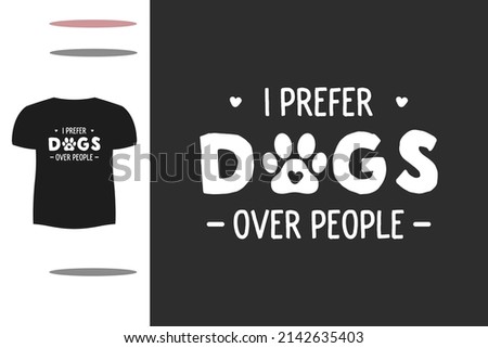 I prefer dog over people