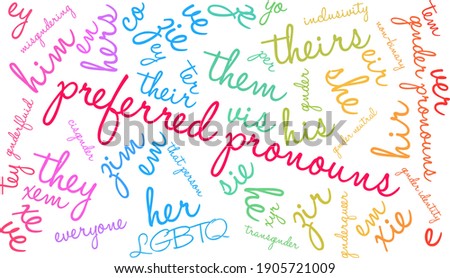 Preferred Pronouns on a white background. 