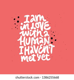 Pregnancy phrase inscription on red background. I am in love with human I havent met yet flat lettering. Maternity quote sketch drawing. Motherhood poster, banner, t shirt, typography design