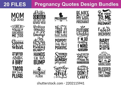 Pregnancy Quotes svg Bundle. Quotes about Pregnancy, Pregnancy cut files Bundle of 20 svg eps Files for Cutting Machines Cameo Cricut, Pregnancy Quotes