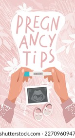 Pregnancy tips, female hands with a positive pregnancy test and ultrasound scan. Modern background for story, flat cartoon design of in vitro fertilization, motherhood and parenthood. Vector