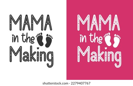 Pregnancy vector design, Cut files for your crafting work Mama in the making