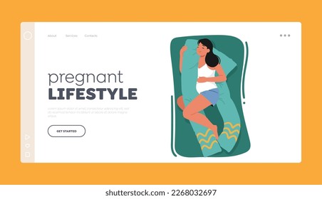 Pregnant Lifestyle Landing Page Template. Woman Sleeping With Special Pillow That Accommodates Shape Of Baby Bump For Maximum Comfort. Female Character Nap on Bed. Cartoon People Vector Illustration