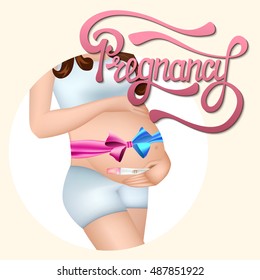 Pregnant woman with a bow on her tummy and test in the hands. Hand drawn lettering of pregnancy. Vector illustration.