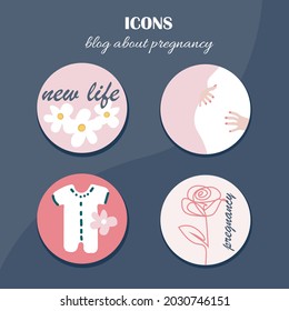 Pregnant woman, newborn. Set of circle icons for website, media post, stories highlights. Mother day greeting. Design for maternity hospital, Health care, female, motherhood. Minimalism style.