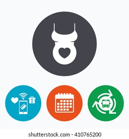 Pregnant woman shirt sign icon. Maternity with heart symbol Mobile payments, calendar and wifi icons. Bus shuttle.
