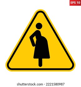 Pregnant women warning sign. Vector illustration of yellow triangle sign with standing pregnant female figure. Caution women expecting baby. Hazard symbol.