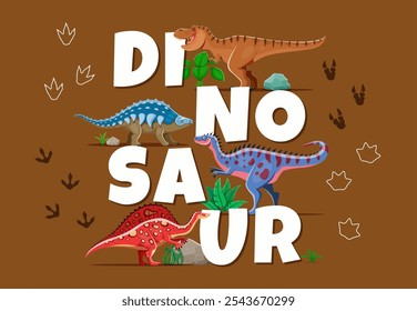 Prähistorische Dinosaurier und Dino-Tierfußspuren, Vektorposter. Cartoon jurassisch tyrannosaurus rex, ouranosaurus, alectrosaurus und panoplosaurus dinosaurus charakter, prähistorische pflanzen und felsen