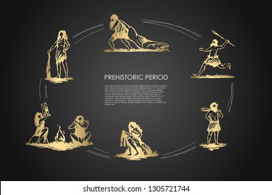 Prehistoric people - men and women carrying killed animal, throwing spear, standing with bludgeon, processing skin, making fire vector concept set. Hand drawn sketch isolated illustration