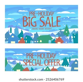 Pre-holiday big sale, pre-holiday special offer, Christmas discounts vector banners set with winter snowy town landscapes