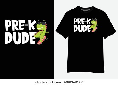 Pre-K Dude Back To School T-Shirt Design