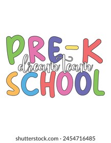 pre-k school dream team school kid life, teacher life school kid kindergarten