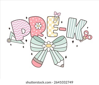 Pre-K shirt design, Retro back to school, First day of school, Coquette teacher hand drawn vector illustration in flat style.
