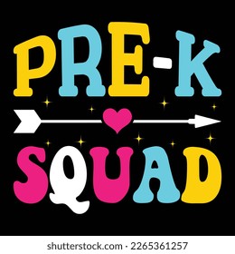 Pre-k Squad, Happy back to School Day Shirt Printvorlage, Typografie Design für Kindergarten Pre-School, letzter und erster Schultag, 100 Tage Schulhemd