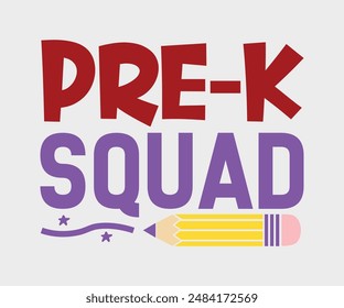 Pre-k Squad, Teacher Gift ,First Day Of School ,Kids Back To School T shirt, Gaming School T shirt,100 Days Saying