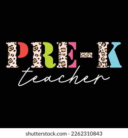 PRE-K Lehrer, Happy back to School Day Shirt Printvorlage, Typografie Design für Kindergarten Pre-School, letzter und erster Schultag, 100 Tage Schulhemd