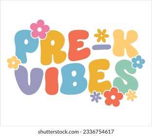 Pre-k Vibes T-shirt, Back To School T-shirt, Hello School Shirt, Teacher SVG, School Shirt for Kids, Kindergarten School svg, Cut File Cricut