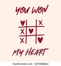 Pre-made greeting card for Valentines Day. You won my heart,tic-tac-toe game. Vector hand drawn