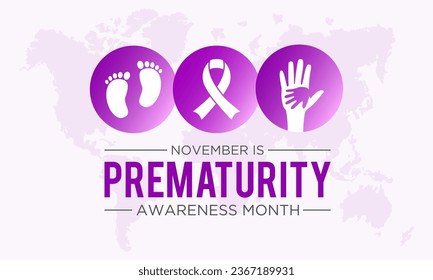 Prematurity awareness month is observed every year in november. November is national prematurity awareness month. Vector template for banner, greeting card, poster with background.