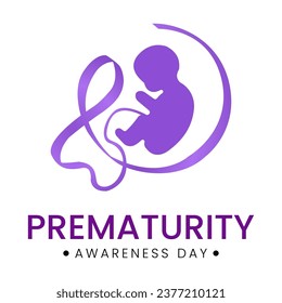 Prematurity awareness month is observed every year in November, Premature birth is when a baby is born too early, before 37 weeks of pregnancy have been completed. Vector illustration