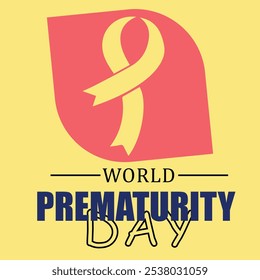 
Prematurity Day, observed on November 17, raises awareness about the challenges faced by preterm infants and their families Isolated By yellow and light red Background