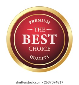 Premium Best Choice Gold Red Badge Label for Product or Service Guarantee