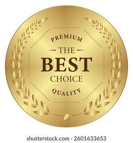 Premium Best Choice Gold Seal - Quality Guarantee Badge