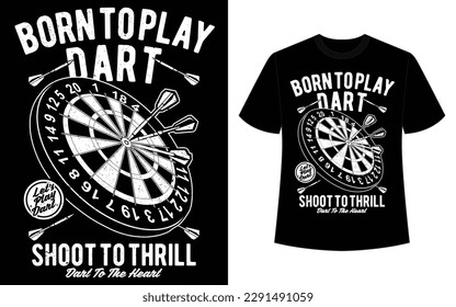 Premium Born To Play Dart Vector T-shirt Design