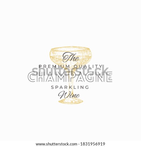Premium Champagne Abstract Vector Sign, Symbol or Logo Template. Hand Drawn Sparkling Wine Glass Sketch with Typography. Elegant Beverage Emblem. Isolated.