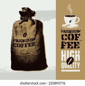 Premium coffee. Vector grunge retro background.