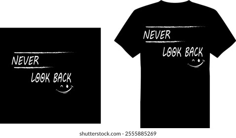 premium design never look back T-shirt