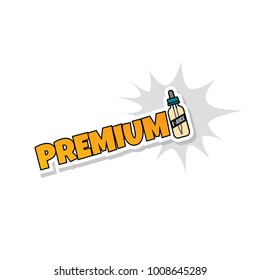 premium e-juice personal vaporizer e-cigarette liquid vector art