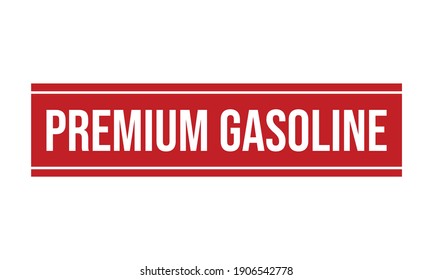 Premium Gasoline Rubber Grunge Stamp Seal Stock Vector