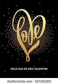 Premium gold heart with Happy Valentines Day in Portuguese lettering text on vector golden sequins pattern for luxury black card. Vector illustration