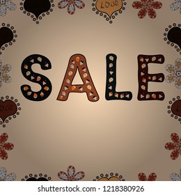 Premium handmade vector lettering and calligraphy phrase for invitation, greeting card, t-shirt, prints, social media, banners and posters. Sale. Seamless pattern. Illustration in brown, beige colors.