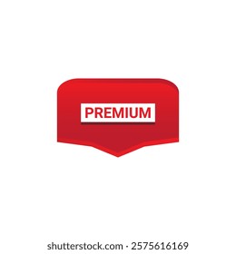 PREMIUM Label, Sticker, Banner, tag, for advertising, promotion, retail, website, graphic design project, app design or online store. Vector design element.